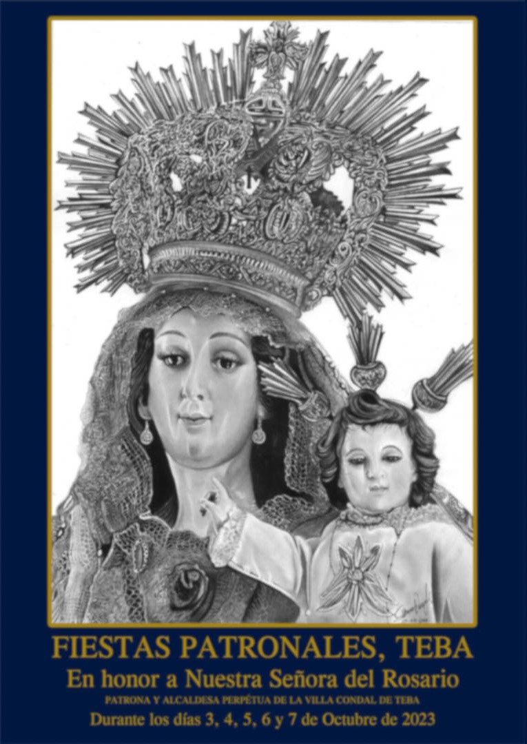 Fiestas patronales en honor de Nuestra Señora del Rosario 2023 Teba